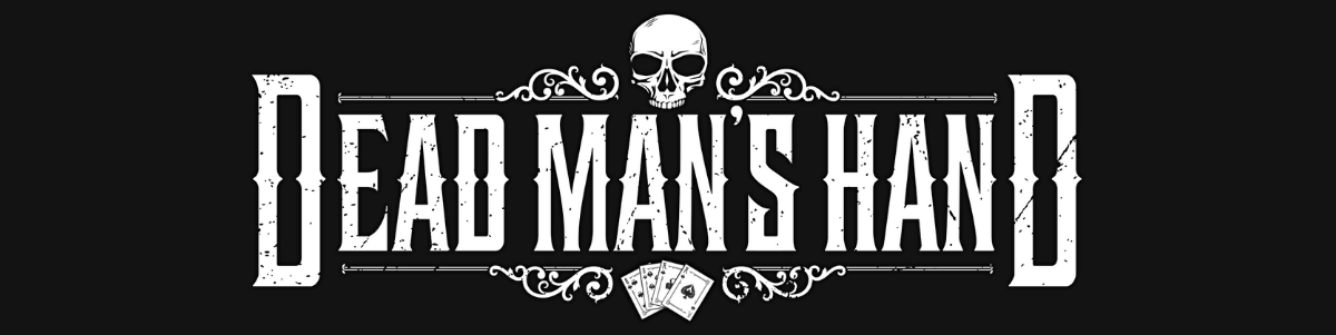 Dead Mans Hand