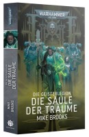 Warhammer 40.000 Die Geisterlegion: Die S&auml;ule...