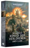 Warhammer 40.000 Belagerer Konvoi der Verlorenen (Deutsch)